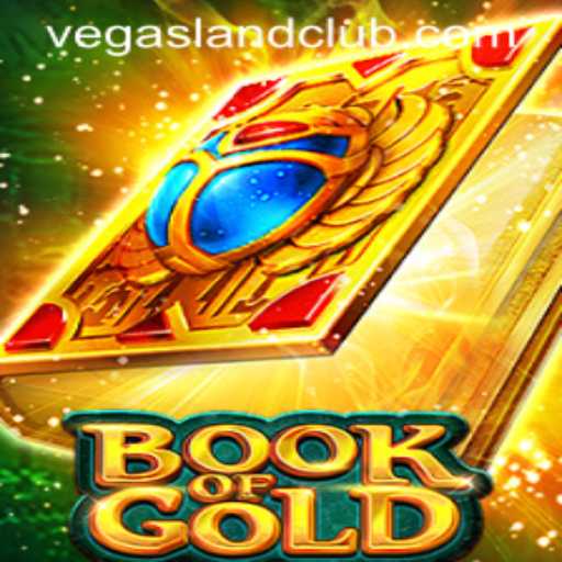 Exploring the Thrilling World of BookofGold at VegasLand