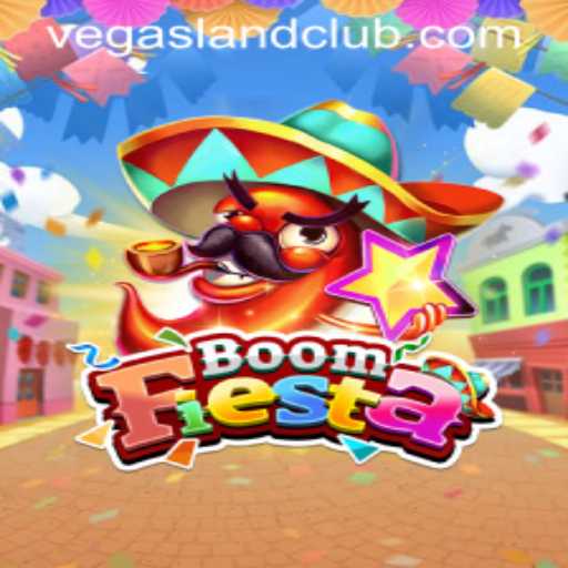 Exploring the Thrills of BoomFiesta: Your Ultimate Guide to the VegasLand Experience