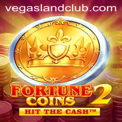 The Allure and Excitement of FortuneCoins2: Exploring VegasLand