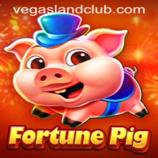 FortunePig: A New Chapter in the VegasLand Experience