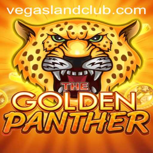 Explore the Thrills of GOLDENPANTHER: A VegasLand Sensation