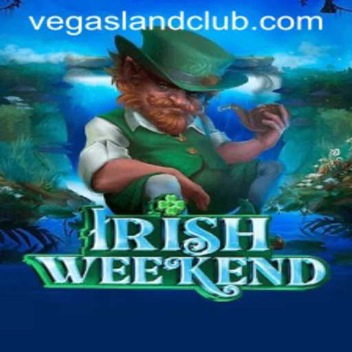 Discover the Thrills of IrishWeekend: A Journey Through VegasLand