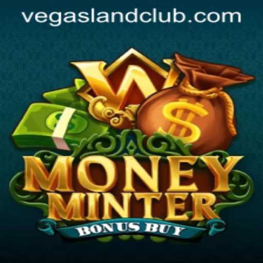 Exploring the Thrills of MoneyMinterBonusBuy: A VegasLand Adventure