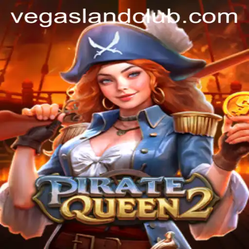 PirateQueen2: Explore the High Seas in the Exciting New Game at VegasLand