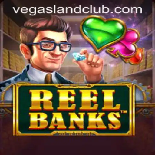 Unveiling the Thrills of ReelBanks: A New Game on VegasLand
