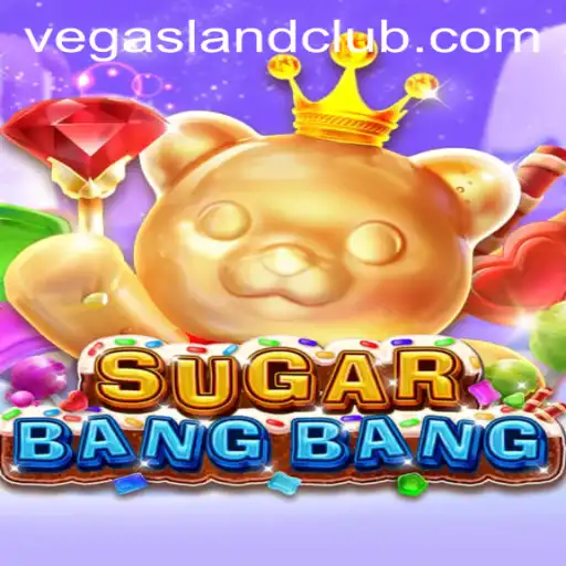 Discover the Exciting World of SUGARBANGBANG in VegasLand