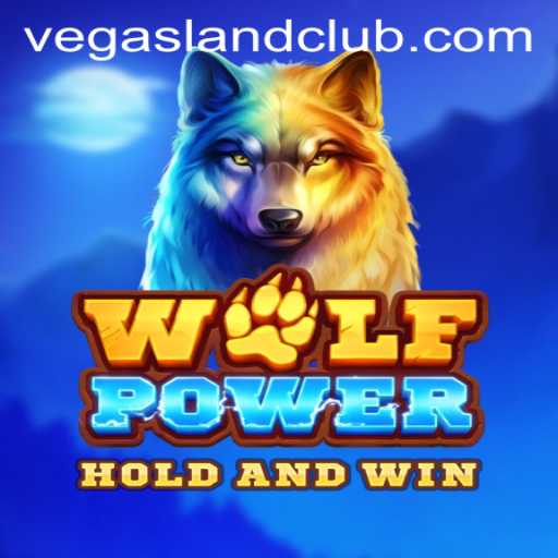 Exploring WolfPower: The Latest Excitement in VegasLand